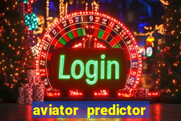 aviator predictor v4.0 activation code free